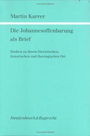 Cover of: Die Johannesoffenbarung als Brief: Studien zu ihrem literarischen, historischen und theologischen Ort