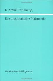 Cover of: Die prophetische Mahnrede by K. Arvid Tångberg