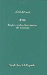Jona, Prophet zwischen "Verweigerung" und "Gehorsam" by Rüdiger Lux