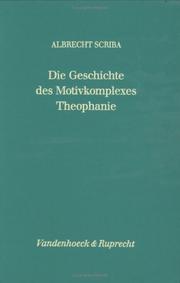 Die Geschichte des Motivkomplexes Theophanie by Albrecht Scriba