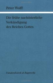 Cover of: Die frühe nachösterliche Verkündigung des Reiches Gottes