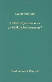 Cover of: 'Christushymnen' oder 'epideiktische Passagen'?: Studien zum Stilwechsel im Neuen Testament und seiner Umwelt