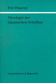 Cover of: Theologie der lukanischen Schriften