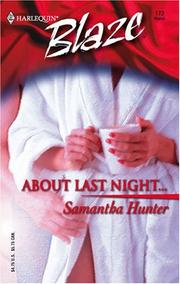 Cover of: About Last Night-- by Samantha Hunter
