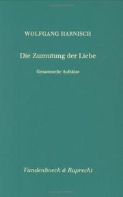 Cover of: Die Zumutung der Liebe: gesammelte Aufsätze