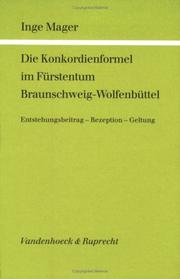 Cover of: Die Konkordienformel im Fürstentum Braunschweig-Wolfenbüttel by Inge Mager
