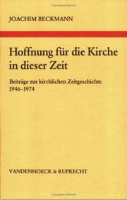 Cover of: Hoffnung für die Kirche in dieser Zeit: Beiträge zur kirchlichen Zeitgeschichte 1946-1974