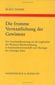 Die fromme Verstaatlichung des Gewissens by Klaus Tanner