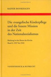 Cover of: Die evangelische Kinderpflege und die innere Mission in der Zeit des Nationalsozialismus: Mobilmachung der Gemeinden