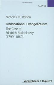 Cover of: Transnational evangelicalism: the case of Friedrich Bialloblotzky, 1799-1869