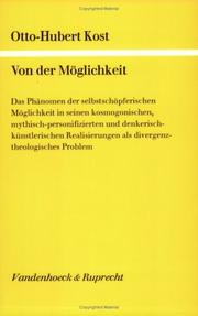 Cover of: Von der Möglichkeit: d. Phänomen d. selbstschöpfer. Möglichkeit in seinen kosmogon., myth.-personifizierten u. denker.-künstler. Realisierungen als divergenztheolog. Problem