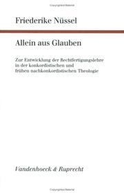 Cover of: Allein aus Glauben by Friederike Nüssel