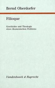 Cover of: Filioque: Geschichte und Theologie eines ökumenischen Problems