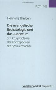 Cover of: Die evangelische Eschatologie und das Judentum: Strukturprobleme der Konzeptionen seit Schleiermacher