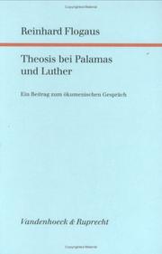 Cover of: Theosis bei Palamas und Luther by Reinhard Flogaus