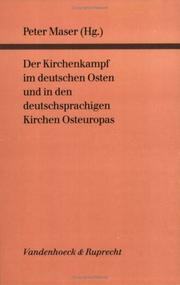 Cover of: Der Kirchenkampf im deutschen Osten und in den deutschsprachigen Kirchen Osteuropas