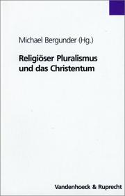 Cover of: Religiöser Pluralismus und das Christentum by Michael Bergunder (Hg.)