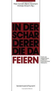 Cover of: "--in der Schar derer, die da feiern": Feste als Gegenstand praktisch-theologischer Reflexion