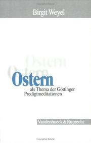 Cover of: Ostern als Thema der Göttinger Predigtmeditationen by Weyel, Birgit.