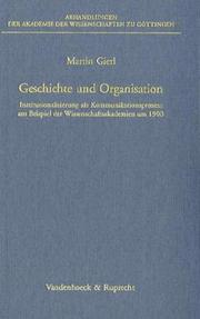 Geschichte und Organisation by Martin Gierl