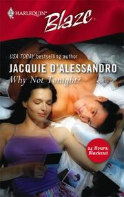 Cover of: Why not tonight? by Jacquie D'Alessandro
