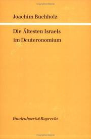 Die Ältesten Israels im Deuteronomium by Joachim Buchholz