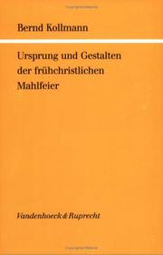 Cover of: Ursprung und Gestalten der frühchristlichen Mahlfeier