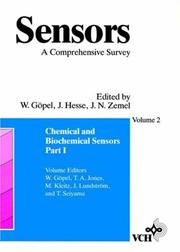 Cover of: Sensors: A Comprehensive Survey, Vol. 2, Pt. I, Chemical and Biochemical Sensors