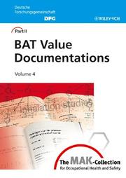 Cover of: The MAK-Collection for Occupational Health and Safety: Part II: BAT Value Documentations (The MAK-Collection for Occupational Health and Safety. Part II: BAT Value  Documentations (DFG))