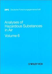 Cover of: Analyses of Hazardous Substances in Air (The MAK-Collection for Occupational Health and Safety. Part III: Air       Monitoring Methods (DFG))