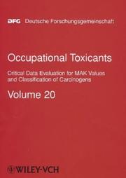 Cover of: Occupational Toxicants: Critical Data Evaluation for MAK Values and Classification of Carcinogens, Volume 20 (The MAK-Collection for Occupational Health ... Part I: MAK Value   Documentations (DFG))