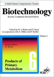 Cover of: Biotechnology, 2E, Vol. 6, Products of Primary Metabolism