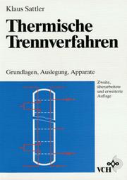 Cover of: Thermische Trennverfahren Grundlagen, Auslegung, Apparate 2ed Software | K. Sattler