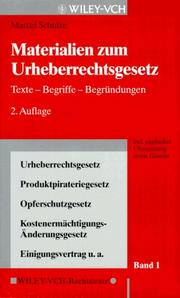 Materialien Zum Urheberrechtsgesetz - Texte Begriffe Begrundungen by M Schulze