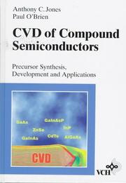 Cover of: CVD of compound semiconductors: precursor synthesis, development and applications