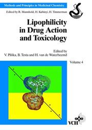 Lipophilicity in drug action and toxicology /edited by Vladimir Pliška, Bernard Testa, and Han van de Waterbeemd