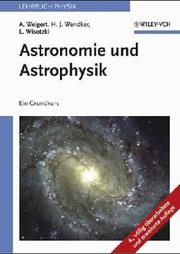 Cover of: Astronomie Und Astrophysik Ein Grundkurs