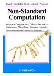 Cover of: Non-Standard Computation: Molecular Computation - Cellular Automata - Evolutionary Algorithms - Quantum Computers