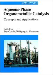 Cover of: Aqueous-Phase Organometallic Catalysis: Concepts and Applications