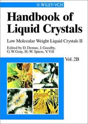 Cover of: Handbook of Liquid Crystals, Handbook of Liquid Crystals: Low Molecular Weight Liquid Crystals II: Discotic and Non-Conventional Liquid Crystals