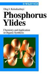 Cover of: Phosphorus ylides by Oleg I. Kolodiazhnyi