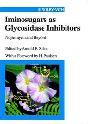 Cover of: Iminosugars As Glycosidase Inhibitors: Nojirimycin and Beyond