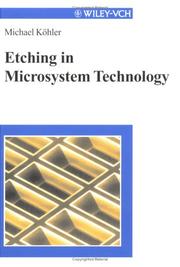 Cover of: Etching in microsystem technology by J. M. Köhler