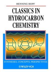 Cover of: Classics in hydrocarbon chemistry: syntheses, concepts, perspectives