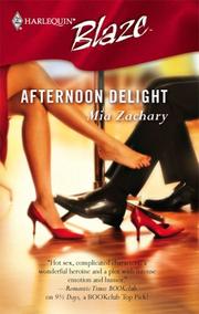 Cover of: Afternoon Delight (Harlequin Blaze) by Mia Zachary