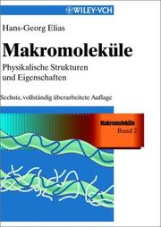 Cover of: Makromolekule Band 2 - Physikalische Struktur Und Eigenschaften