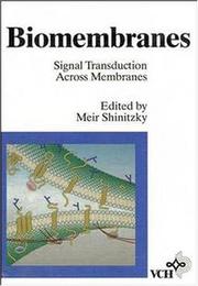 Cover of: Biomembranes, Vol. 2, Singal Transduction Across Membranes by Meir Shinitzky