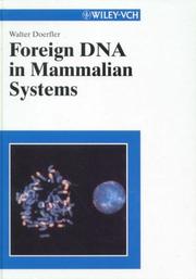Foreign DNA in mammalian systems by Walter Doerfler