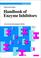 Cover of: Handbook of Enzyme Inhibitors 4-volume set