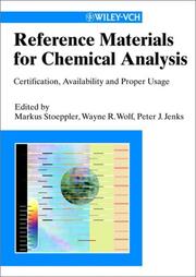 Cover of: Reference materials for chemical analysis: certification, availability, and proper usage